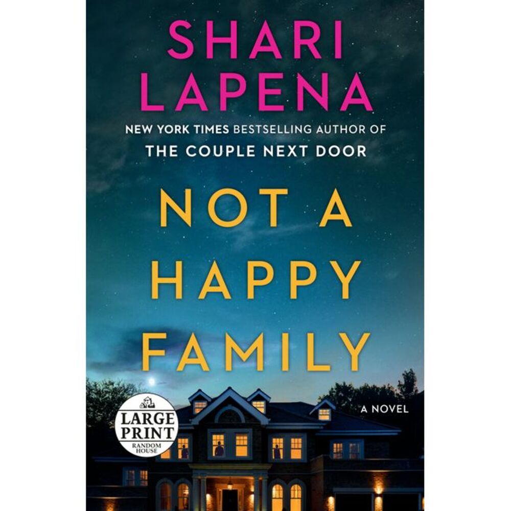 Not a Happy Family -- Shari Lapena